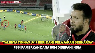 PELATIH INDIA U17 KAGET! Asisten STY terapkan taktik berkelas di ujicoba~PSSI kebanjiran dana