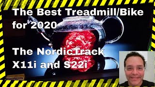 The Best Treadmill & Exercise Bike for 2020 - NordicTrack X11i Incline Trainer & S22i Studio Cycle