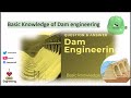 Basic Knowledge of Dam engineering