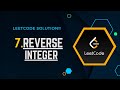 LEETCODE : 7. Reverse Integer | Complete JAVA Solution !!
