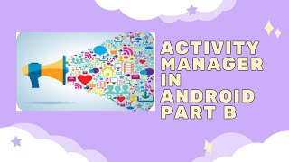 Android Framework - Activity Manager-part2