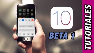 Como instalar iOS 10 beta | #SiYoPuedoTuTambien
