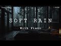 Soft Rain 🌧️ Peaceful Piano 🎹 Relaxing Sleep Music 3 Hours for Studying and Sleeping #5