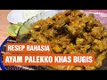 BEGINI CARA MEMBUAT AYAM PALEKKO KHAS BUGIS