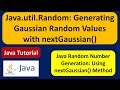 How to generate Random numbers using nextGaussian() method of Random Class? | Java Tutorial