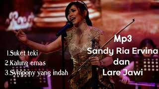 SANDY RIA ERVINA_BERSAMA_LARE JAWI_MP3_DIDI KEMPOT_LIVE_LESTARIKAN _CAMPURSARI_SEBAGAI_BUDAYA_JAWA