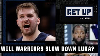 Pat Bev: The Warriors are gonna wear Luka down! | Get Up