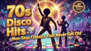 70s Disco Hits 🪩 Non-Stop Classics That Never Get Old | Stayin' Alive, Funkytown, Dancing Queen