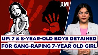 Uttar Pradesh: Boys, Aged 7 \u0026 8 Years, Detained For Gang-Rape, Assault Of 7-Year-Old Girl | Ballia