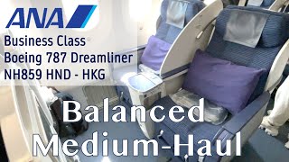 ANA 787-8 | NH859 | HND to HKG | | Medium Haul Business Class | Balanced Comfort Level and Cost