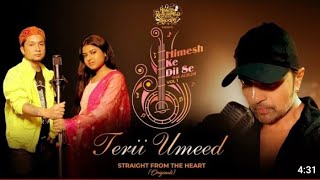 Teri Umeed na karte hue Teri Hi ummid Ki Hai 🎵 new song 🎵💖 PAWANDEEP RAJAN
