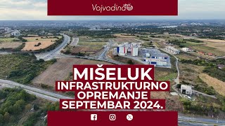 Nastavak radova na infrastrukturnom opremanju Mišeluka