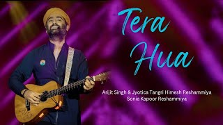 Tera Hua | Bad Boy | Arijit Singh & Jyotica Tangri | Himesh Reshammiya | Sonia Kapoor Reshammiya