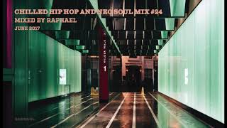 CHILLED HIP HOP AND NEO SOUL MIX #24