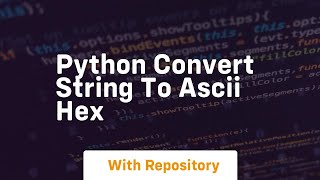 python convert string to ascii hex