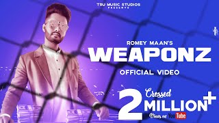 Weaponz (Official Video) : Romey Maan | 👍 2019 | Weapons nu nal rakhda | Weapon |