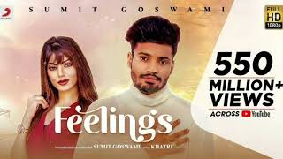 Feelings Audio Song | Sumit Goswami | KHATRI | Deepesh Goyal | Haryanvi Song 2022