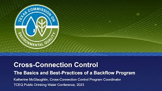 18 Cross Connection Control - The Basics and Best Practices of a Backflow Program