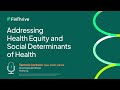 addressing health equity and social determinants of health