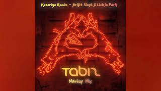 Kesariya Remix - Arijit Singh X Linkin Park (TaBiz Mashup Mix)