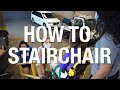 How to Operate the Stairchair (EMT Skill)