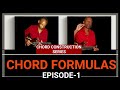 Chord Formulars Tutorial Part-1-Mono Mukundu