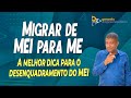 COMO MUDAR (MIGRAR) DE MEI PARA ME (MICROEMPRESA) SEM IMPACTOS NEGATIVOS