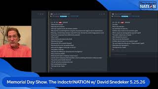 Memorial Day Show...8:30 CST The IndoctriNATION w/ David Snedeker 15.25.26