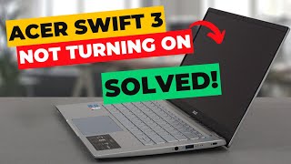 Fix Acer Swift 3 Not Turning On | Quick Battery Reset Tutorial