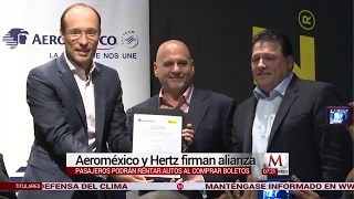 AeroMéxico y Hertz firman alianza