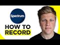 How to Record on Spectrum TV (2024)