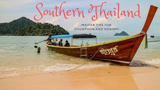 Southern Thailand   - Insider tips for Chumphon and Ranong