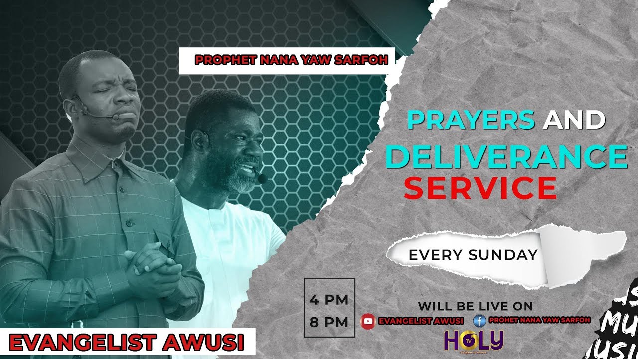 Prayers And Deliverance Service Youtube