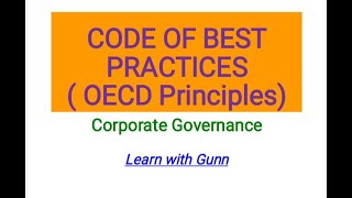 OECD Principles ,.  CODE OF BEST PRACTICES