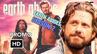 Earth Abides Season 2 Spoiler- Release Date, Cast | Why isn’t it happening!