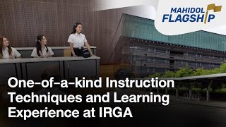 TEACHING TECHNIQUES AND LEARNING EXPERIENCES IN IRGA | Mahidol Flagship