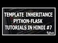 [Hindi] Template Inheritance In Jinja2 - Web Development Using Flask and Python #7