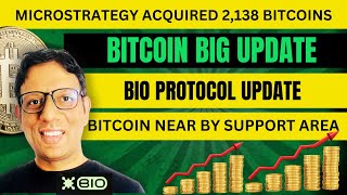 Bitcoin and Alt Coins Update | MicroStrategy acquired 2,138 Bitcoins | BIO Binance Listing Update