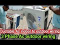 3 phase ac electric wiring | 3 phase outdoor wiring | ac outdoor wiring connection | 3 phase outdoor