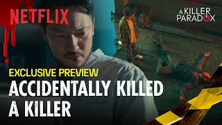 [EXCLUSIVE PREVIEW] Learning you murdered a serial killer | A Killer Paradox | Netflix [ENG]