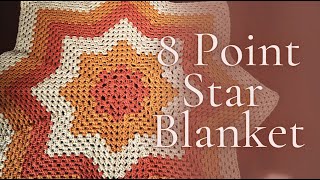 How to Crochet an 8 Point Star Blanket Tutorial