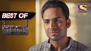 Best Of Crime Patrol - Destruction - Part - 2 - Full Episode