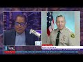 fire mismanagement larry elder and sheriff villanueva expose california’s crisis