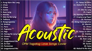 Best Of OPM Acoustic Love Songs 2024 Playlist 1147 ❤️ Top Tagalog Acoustic Songs Cover Of All Time