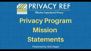 Privacy Program Mission Statements