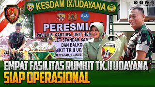 Empat Fasilitas Rumkit Tk. II Udayana Siap Operasional | Kartika Channel