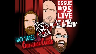 Issue #95 - Bad Times at the El Royale and The Departed