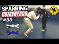 🥋| SPARRING Comentado #33 ⚪ vs. 🔵 BJJ