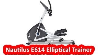 Nautilus E614 Elliptical Trainer - Best Elliptical Trainer Under $800