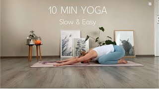 10 MIN | Yoga - Slow \u0026 easy class for absolute beginners (EN)